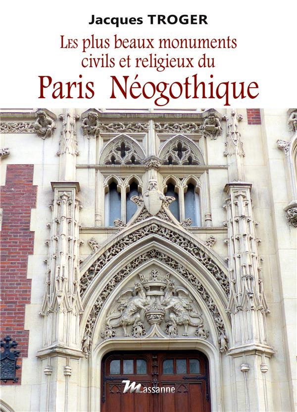 PARIS NEOGOTHIQUE