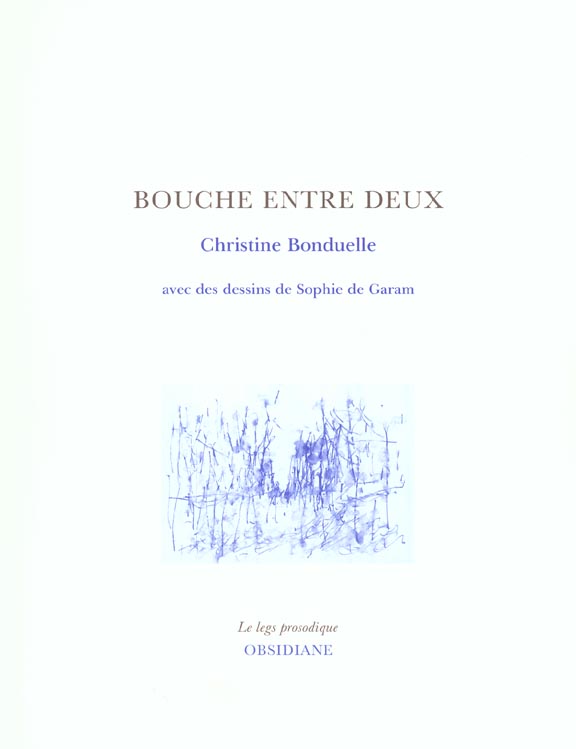 BOUCHE ENTRE DEUX