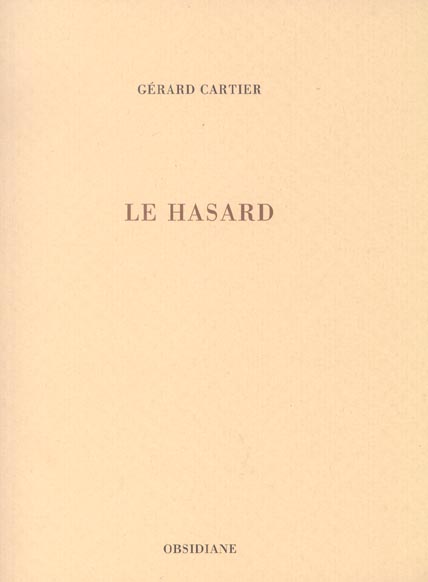 LE HASARD