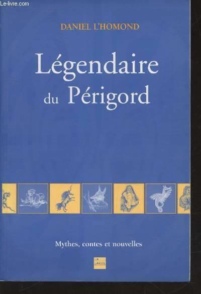 LEGENDAIRE DU PERIGORD