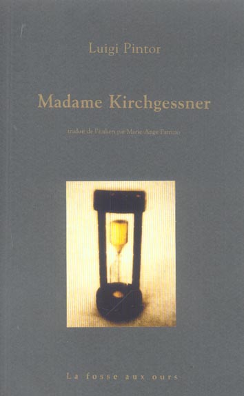 MADAME KIRCHGESSNER