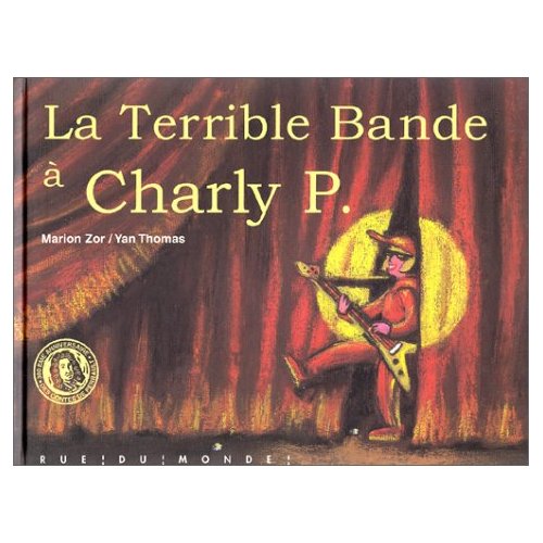 LA TERRIBLE BANDE A CHARLY P.