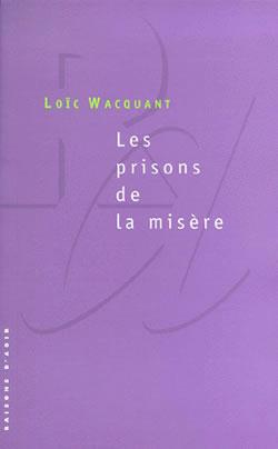 LES PRISONS DE LA MISERE - NOUVELLE EDITION
