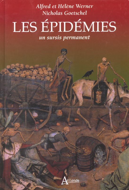 LES EPIDEMIES, UN SURSIS PERMANENT