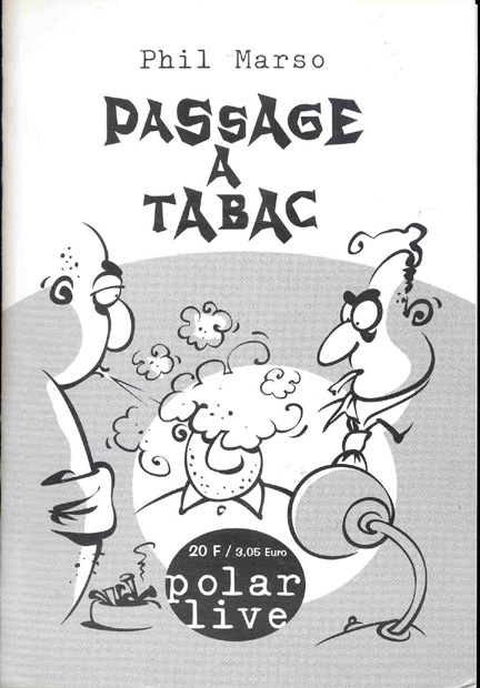 PASSAGE A TABAC
