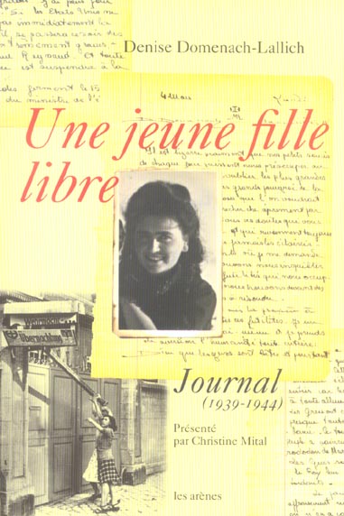 UNE JEUNE FILLE LIBRE - JOURNAL 1939-1944