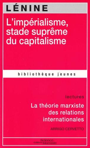 L'IMPERIALISME, STADE SUPREME DU CAPITALISME