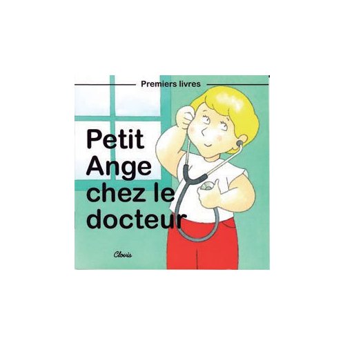 PETIT ANGE CHEZ LE DOCTEUR
