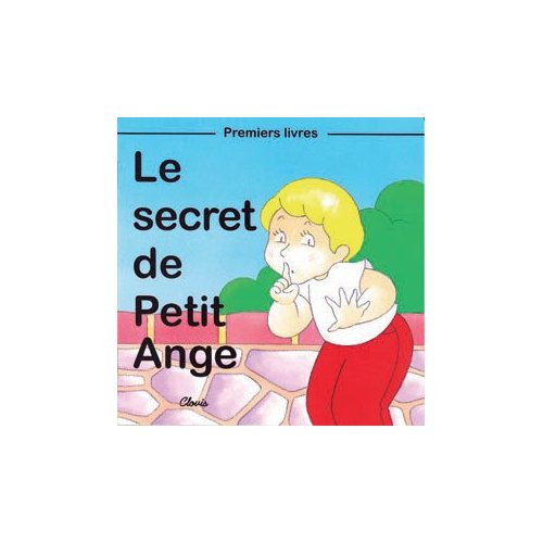 LE SECRET DE PETIT ANGE