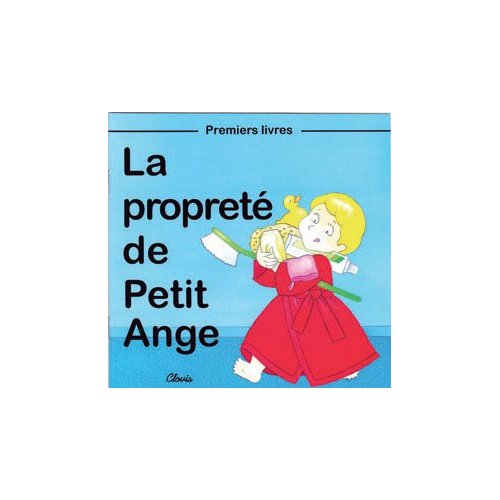LA PROPRETE DE PETIT ANGE