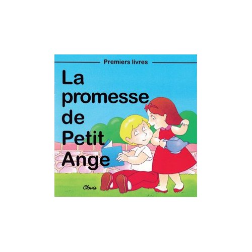 LA PROMESSE DE PETIT ANGE