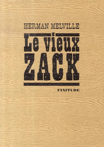 LE VIEUX ZACK