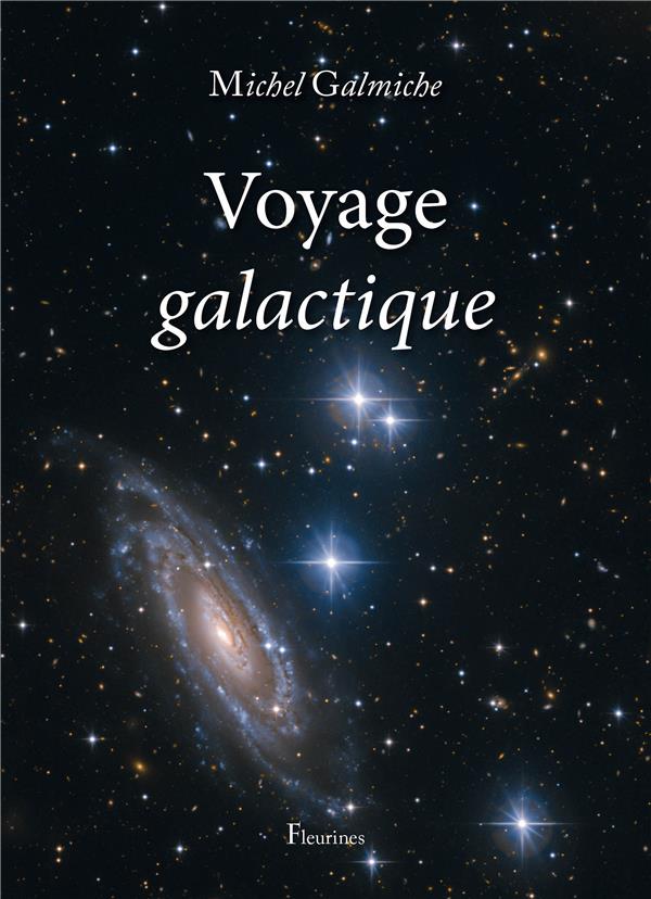 VOYAGE GALACTIQUE