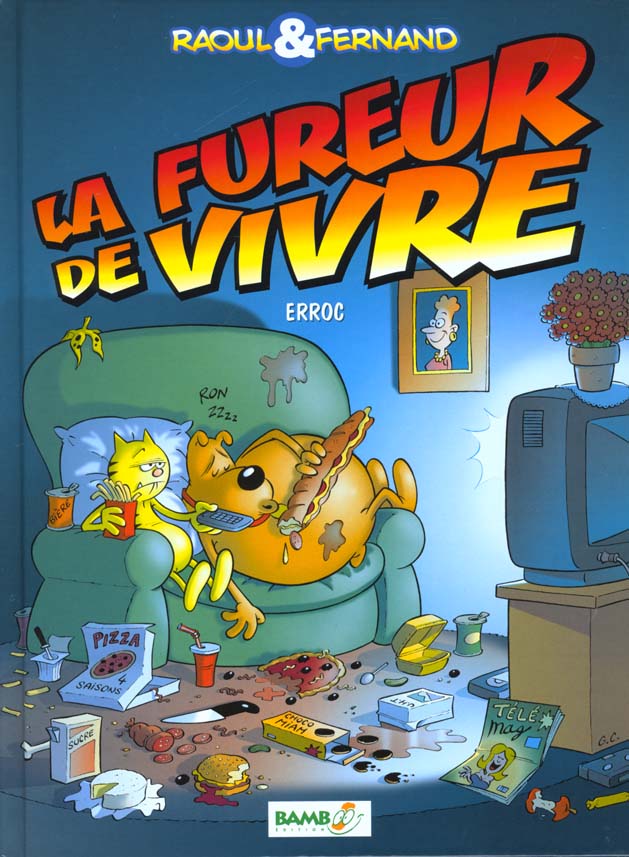 RAOUL & FERNAND - TOME 1 - LA FUREUR DE VIVRE