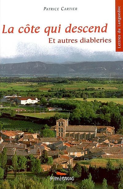 COTE QUI DESCEND ET AUTRES DIABLERIES