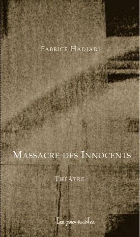 MASSACRE DES INNOCENTS