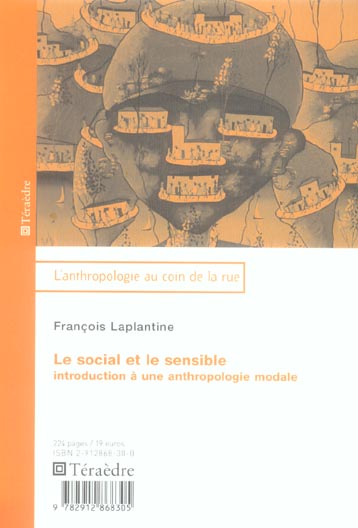 LE SOCIAL ET LE SENSIBLE - INTRODUCTION A UNE ANTHROPOLOGIE NODALE