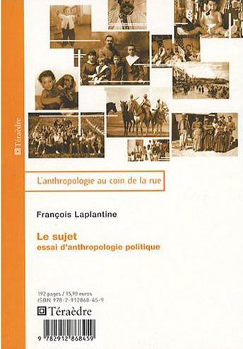 SUJET - ESSAI D'ANTHROPOLOGIE POLTIQUE