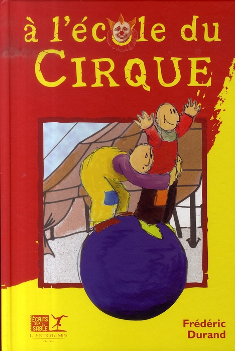 A L'ECOLE DU CIRQUE