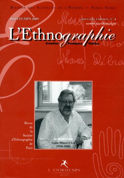 L'ETHNOGRAPHIE N. 4, PRINTEMPS 2009