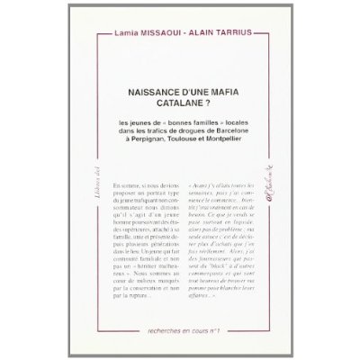 NAISSANCE D'UNE MAFIA CATALANE ? - LES JEUNES DE BONNES FAMILLES DANS LES TRAFICS DE DROGUES DE BARC
