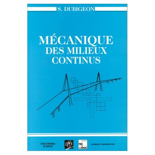 MECANIQUE DES MILIEUX CONTINUS