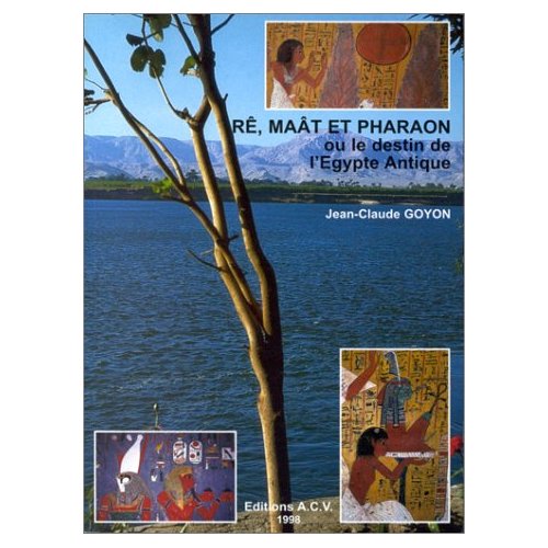 RE. MAAT ET PHARAON OU DESTIN EGYPTE
