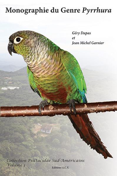 MONOGRAPHIE DU GENRE PYRRHURA T1