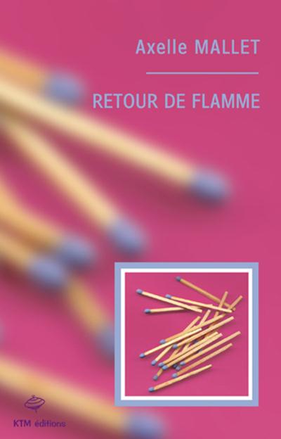 RETOUR DE FLAMME
