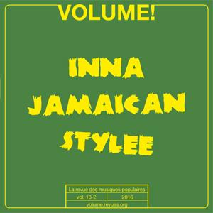 VOLUME ! N  13-2 - INNA JAMAICAN STYLEE