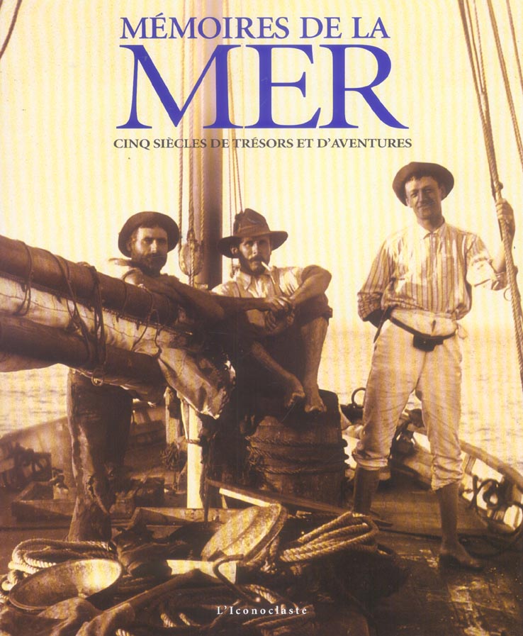 MEMOIRES DE LA MER