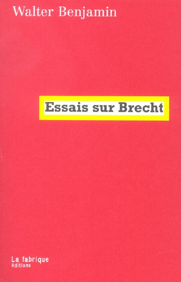 ESSAIS SUR BRECHT