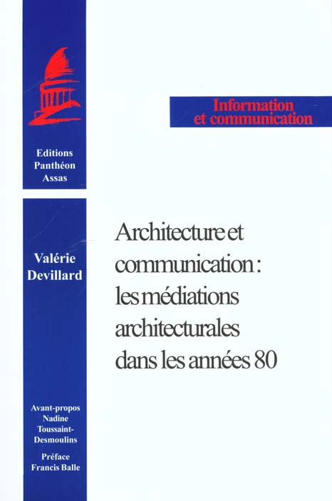 ARCHITECTURE ET COMMUNICATION LES MEDIATIONS ARCHITECTURALES DANS LES ANNEES 80