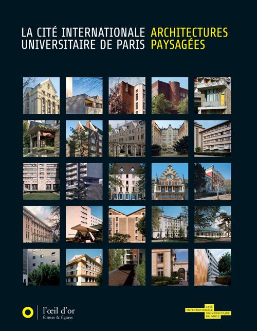 CITE INTERNATIONALE DE PARIS ARCHITECTURES PAYSAGEES (LA)
