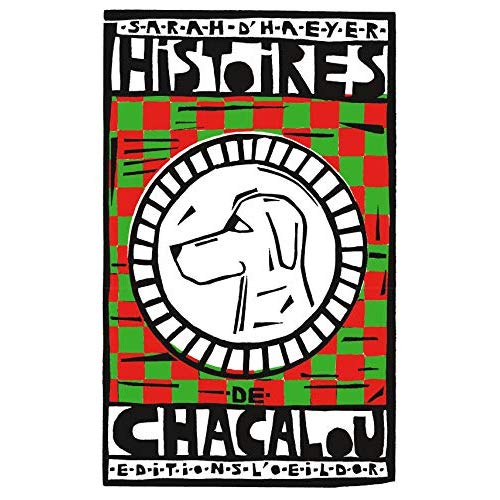 HISTOIRES DE CHACALOU