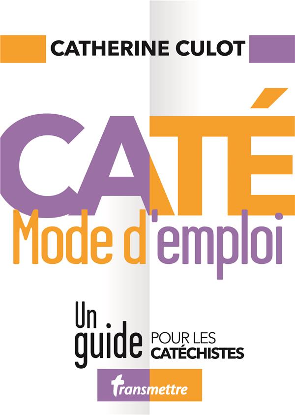CATE MODE D'EMPLOI