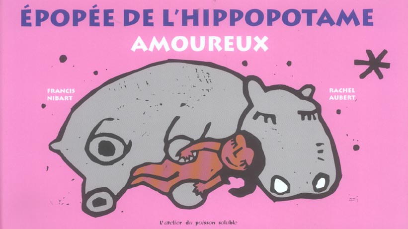 L' EPOPEE DE L'HIPPOPOTAME AMOUREUX