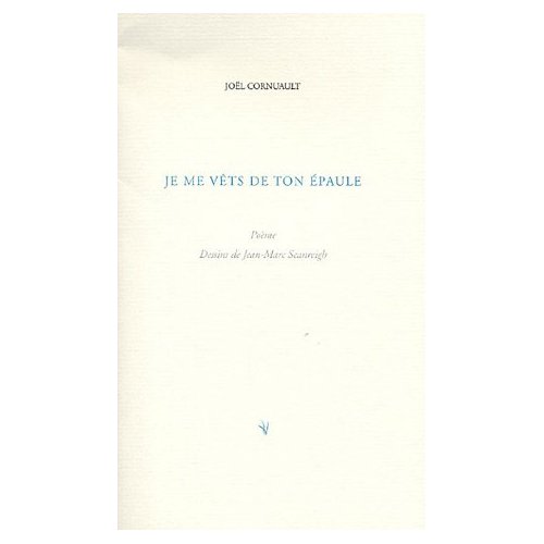 JE ME VETS DE TON EPAULE ILLUSTRATIONS J.-MARC SCANREIGH