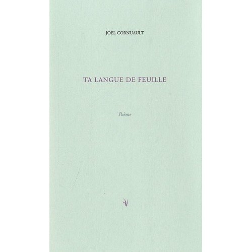 TA LANGUE DE FEUILLE