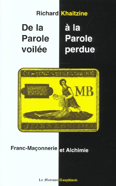 PAROLE VOILEE A LA PAROLE PERDUE (DE LA .)