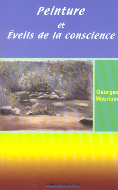 PEINTURE ET EVEILS DE LA CONSCIENCE