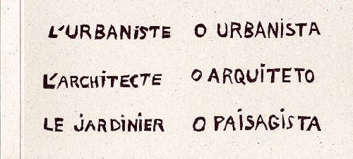 BRASILIA - L'URBANISTE L'ARCHITECTE LE JARDINIER