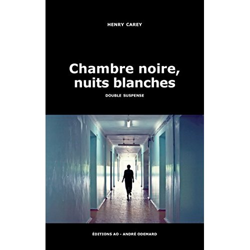 CHAMBRE NOIRE, NUITS BLANCHES