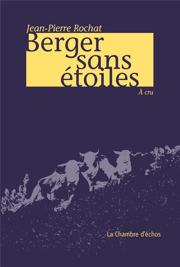 BERGER SANS ETOILE - A CRU