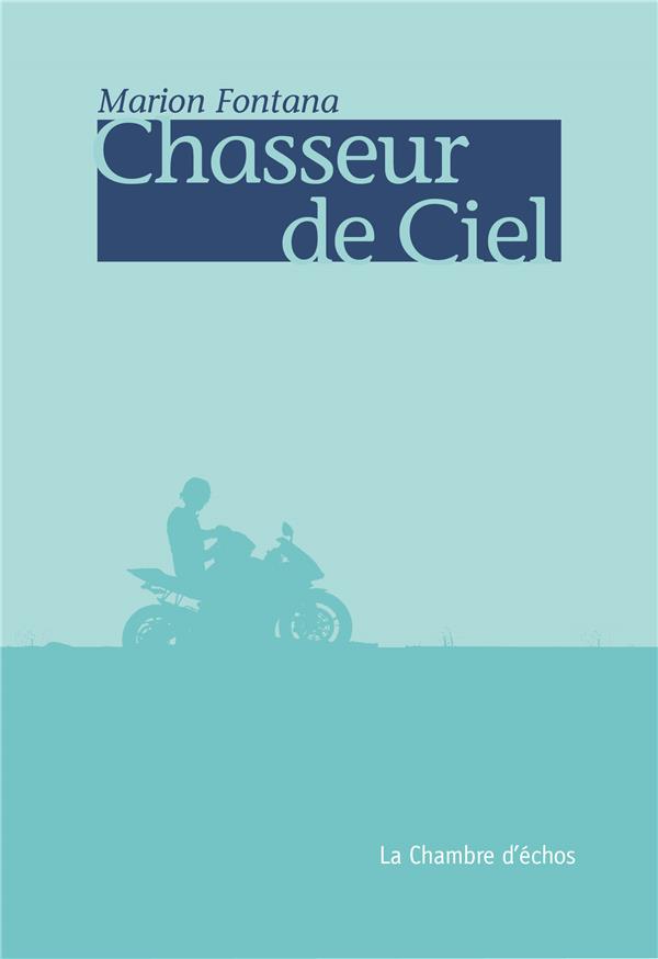 CHASSEUR DE CIEL