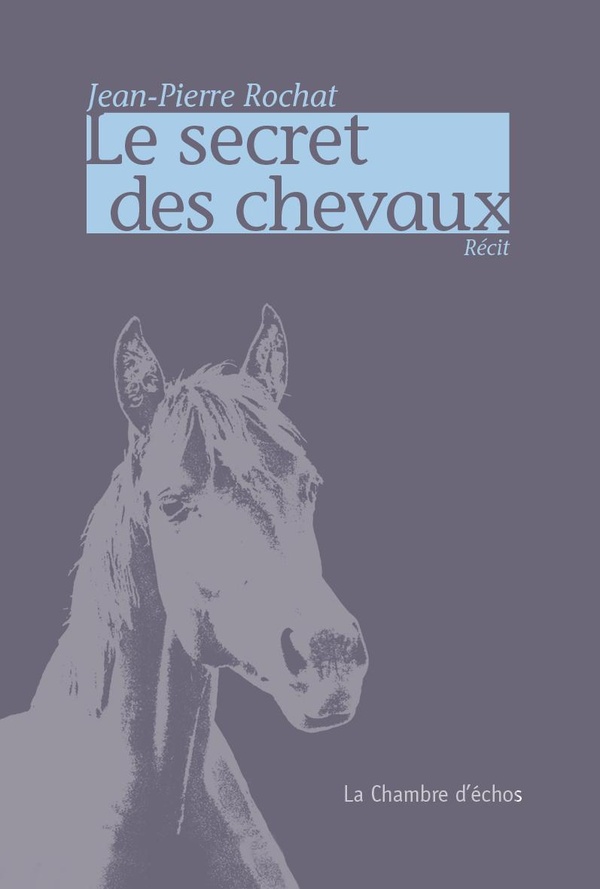 LE SECRET DES CHEVAUX