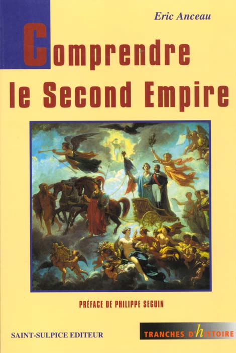 COMPRENDRE LE SECOND EMPIRE