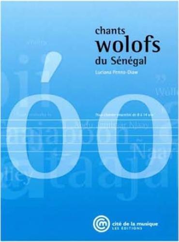 CHANTS WOLOFS DU SENEGAL + CD