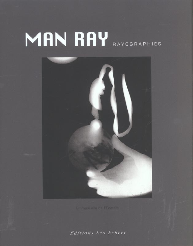 MAN RAY, RAYOGRAPHIES
