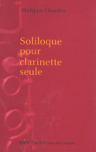 SOLILOQUE POUR CLARINETTE SEULE
